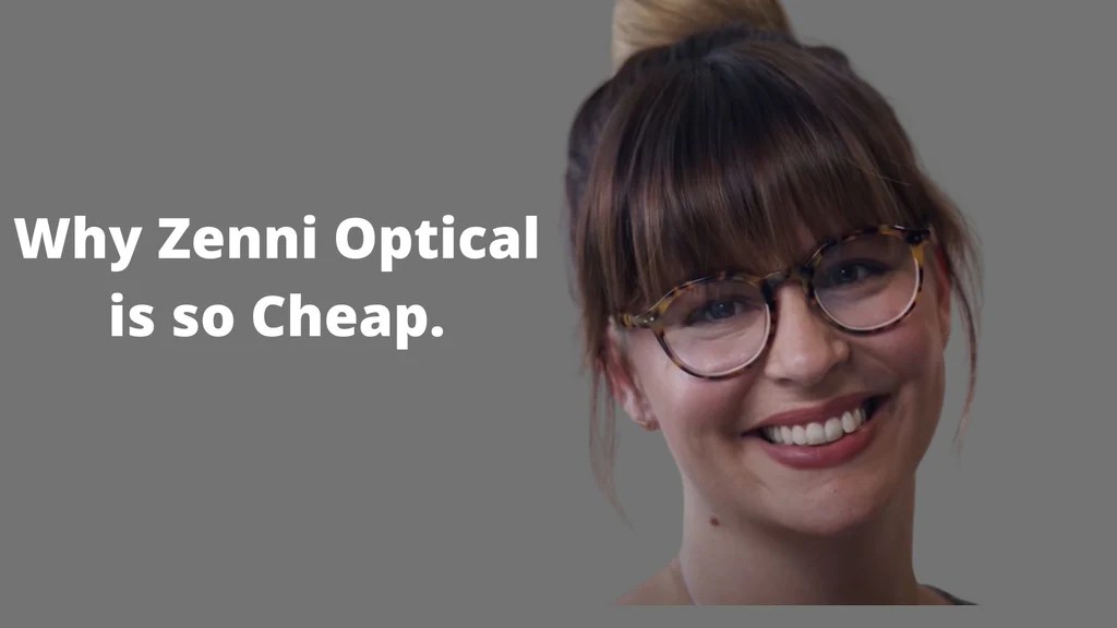 Why Zenni Optical is so Cheap eyeglass lens replacement
