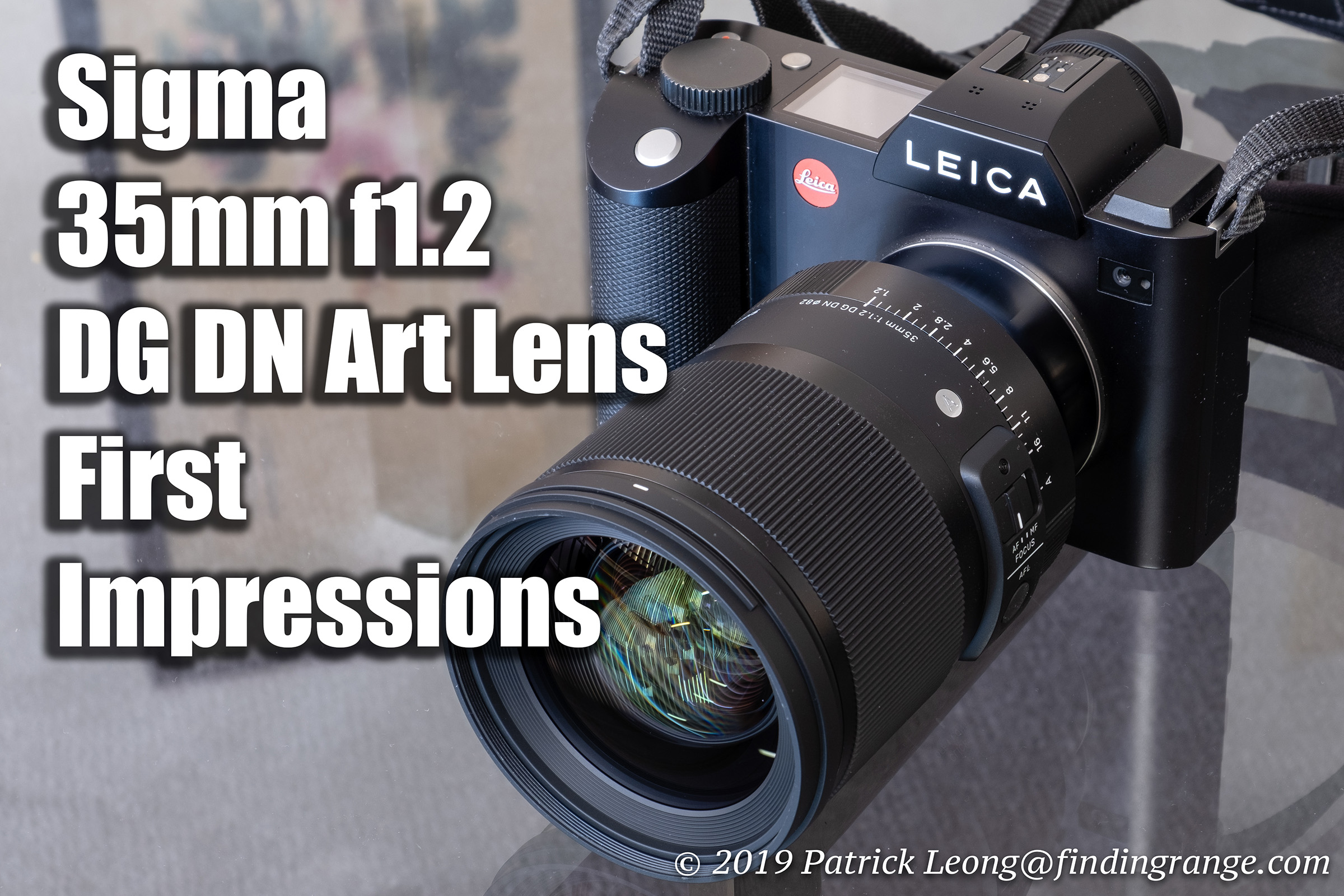 Sigma 35mm f1.2 DG DN Art Lens First Impressions L Mount