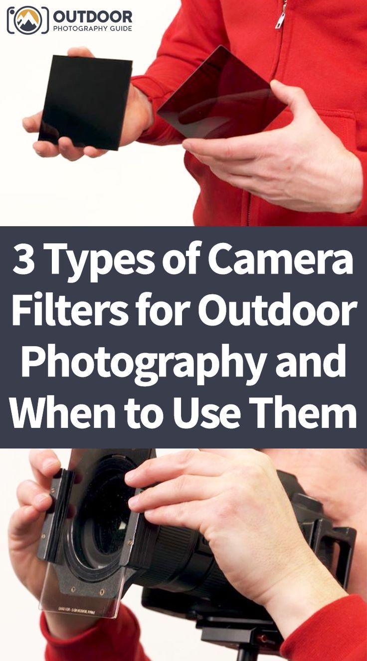 3 Types of Camera Filters for Outdoor Photography OPG
