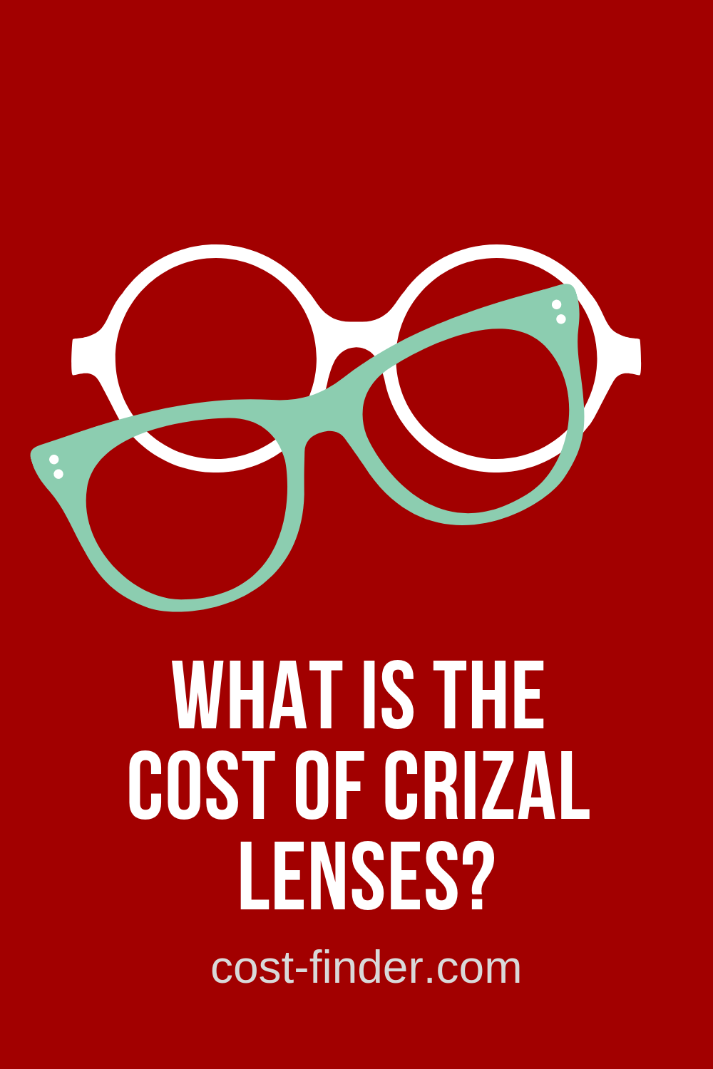 What is the Cost of Crizal Lenses? Lenses. Eyeglass