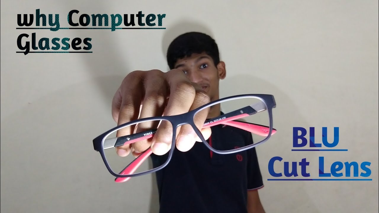 Why computer glasses lenskart Blu cut lens YouTube