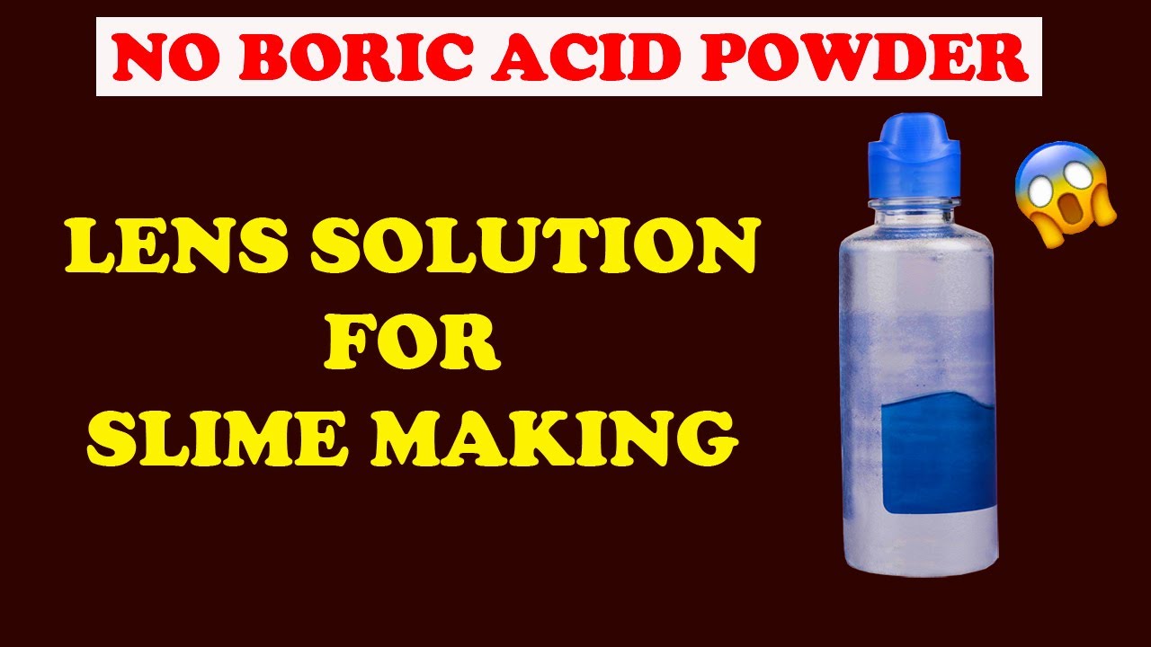 Lens Solution for Slime Making Without Boric Acid