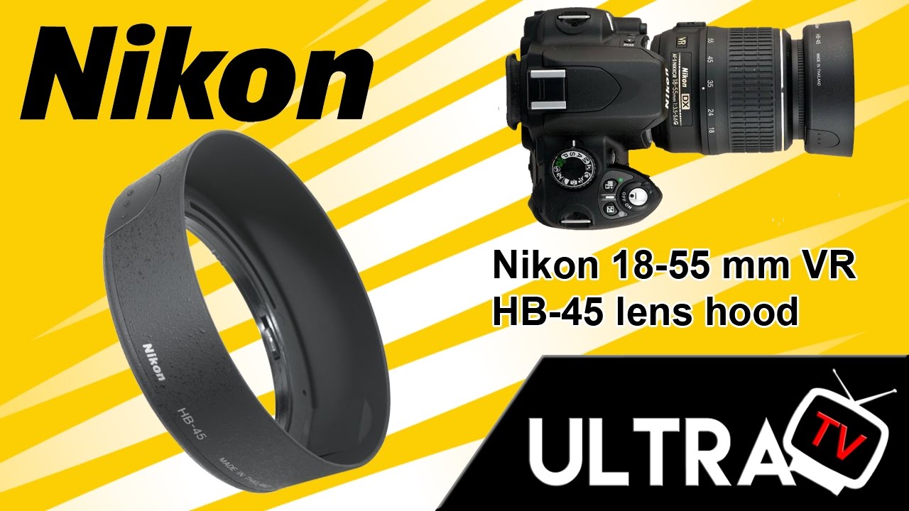 Nikon 1855mm VR lens hood HB45 UNBOXING 1 YouTube