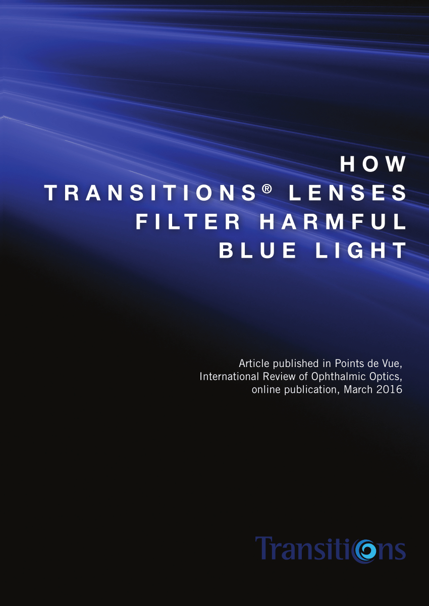 (PDF) how transitions lenses filter harmful blue light