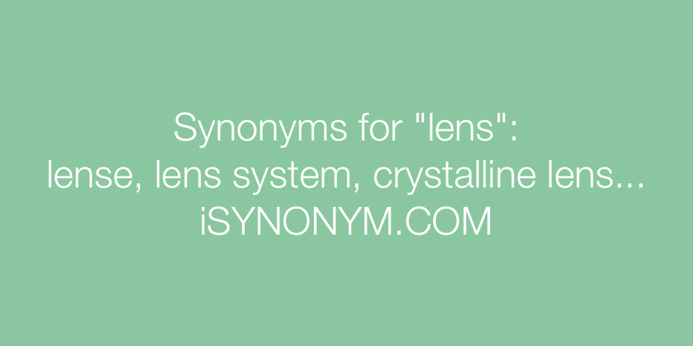 Synonyms for lens lens synonyms