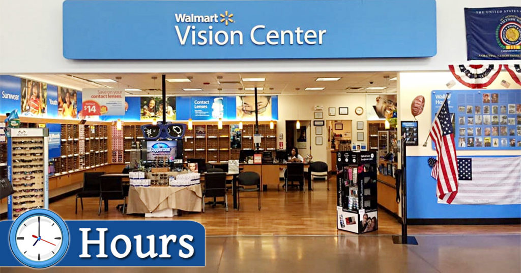 Walmart Vision Center Hours of Operation Open/ Closed